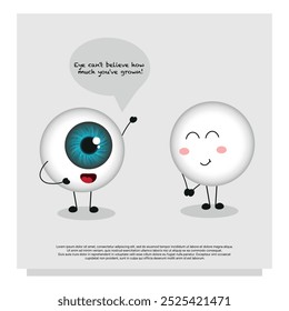 Eye can’t believe how much you’ve grown. Funny nice cartoon cards