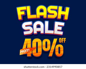 Eye catching Flash Sale 40% Discount Or 40% off Hot Sale Modern Vector Design