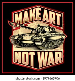 llamativo diseño de Make Art Not War