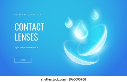 Eye contact lenses in a futuristic wireframe style. A drop of water as a symbol of moisturizing liquid for the eyes. Lens wireframe structure glows, vector illustration