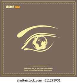 Eye icon. Look at the world with open eyes. Vector illustration.