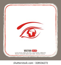 Eye icon. Look at the world with open eyes. Vector illustration.