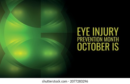 Eye Injury Prevention Month. Design Suitable For Greeting Card Poster And Banner