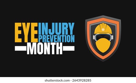 Eye Injury Prevention Month, Protect Your Vision Before It’s Too Late