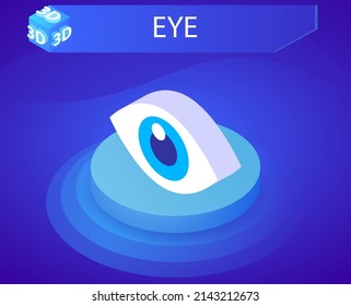 Eye isometric design icon. Vector web illustration. 3d colorful concept