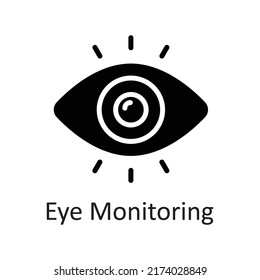 Eye Monitoring vector filled outline Icon Design illustration on White background. EPS 10 File