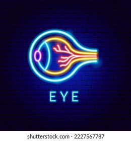 Eye Neon Label. Vector Illustration of Medical Human Health Objects.