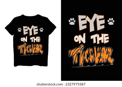 Eye on the Tiger t shirt