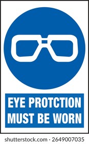 Eye Protection at all times, Safety Sign Warning Sign Blue and White Vector EPS