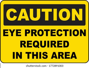 Eye Protection Required Sign Warning