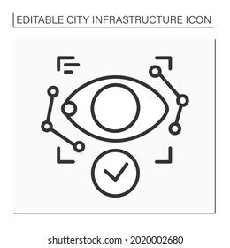 Eye recognition line icon. Verification and identification with eye screening. Identifying with biometrical data. City infrastructure concept. Isolated vector illustrations. Editable stroke