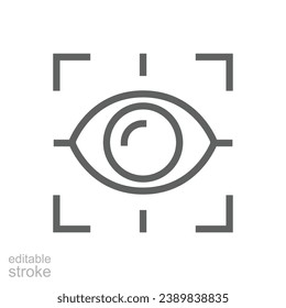 Eye scan icon. Simple outline style. Visual identity, focus, view, vision, future tech, eye with scanning frame, technology concept. Thin line symbol. Vector illustration isolated. Editable stroke.