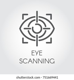 Eye scanning line icon. Biometric recognition system. Retina sensor technology. Outline logo for websites, mobile apps and other design needs. Vector illustration