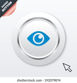 Eye sign icon. Publish content button. Visibility. White button with metallic line. Modern UI website button with mouse cursor pointer. Vector
