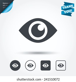 Eye sign icon. Publish content button. Visibility. Circle and square buttons. Flat design set. Thank you ribbon. Vector