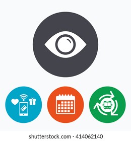 Eye sign icon. Publish content button. Visibility. Mobile payments, calendar and wifi icons. Bus shuttle.
