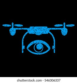 Eye Spy Drone grainy textured icon for overlay watermark stamps. Flat symbol with unclean texture. Dotted vector blue ink rubber seal stamp with grunge design on a black background.