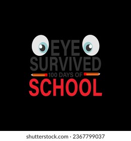 Eye survived 100 days of school 