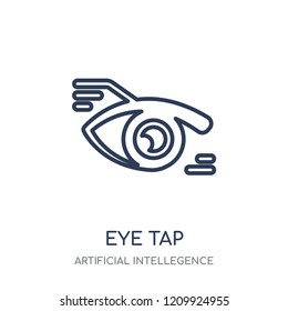 Eye tap icon. Eye tap linear symbol design from Artificial Intellegence collection.