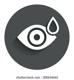 Eye with water drop sign icon. Drip into the eyes symbol. Circle flat button with shadow. Modern UI website navigation. Vector