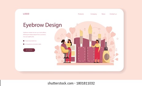 Eyebrow master and designer web banner or landing page. Master making perfect brow. Idea of beauty and fashion. Eyebrow shaping specialist. Beauty routine concept. Flat design, vector illustration