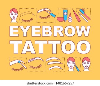 Eyebrow tattoo word concepts banner. Beauty service. Brow henna. Beauty salon. Eyebrow microblading. Presentation, website. Isolated lettering typography idea, linear icon. Vector outline illustration