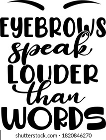 Eyebrows speak louder than words