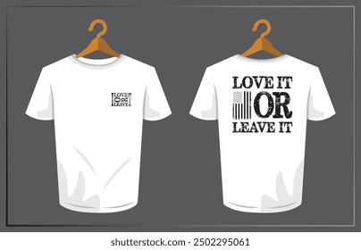 Llamativo diseño de camiseta de tipografía 'Love It or Leave It'