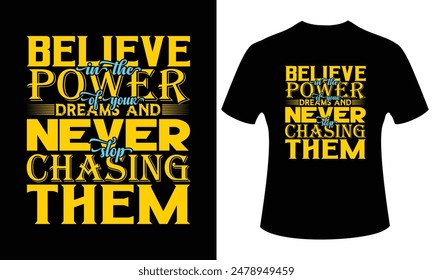 Eye-catching and unique typography t-shirt design. Trendy t-shirt design.