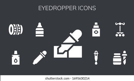 eyedropper icon set. 9 filled eyedropper icons.  Simple modern icons such as: Pipette, Eye dropper, Eye drops, Eyedropper, Lens, Dropper