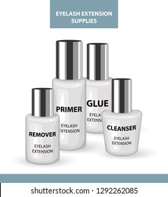 Eyelash Extension Application Tools and Supplies. Remover, Primer, Cleanser, Glue. Products for Makeup & Cosmetic Procedures. Realistic Plastic Containers with Cap. Cosmetic Vials. Liquid containers