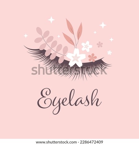 Eyelash extension. Makeup. Lash and flowers. Eyelash extension. Branding for salon eyelash extension, shop cosmetic products, lashmaker, stylist