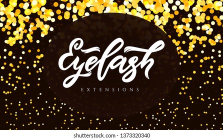 Eyelash extensions hand calligraphy lettering. Vector illustration. On golden. Template logo of art studio extension, salon. Inscription of package product, flyer, banner, brochure, business card,blog