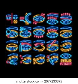 Eyelid Surgery Healthy neon light sign vector. Glowing bright icon  Eyelid Surgery Blepharoplasty Cosmetic Correction, Injection And Smoothing Wrinkles Illustrations