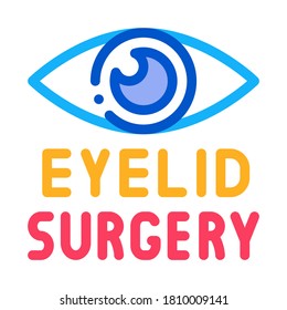eyelid surgery icon vector. eyelid surgery sign. color symbol illustration