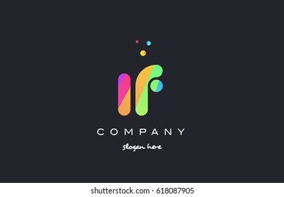 if i f  creative rainbow green orange blue purple magenta pink artistic alphabet company letter logo design vector icon template