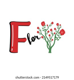 F for Flower, F Letter and Flower Vector Illustration Alphabet Design For Children