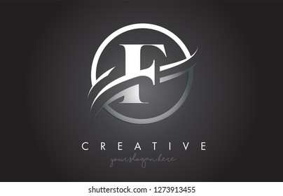 F Letter Icon Logo Design with Circle Steel Swoosh Border and Metal Texture. Creative F Design Vector Illustration.