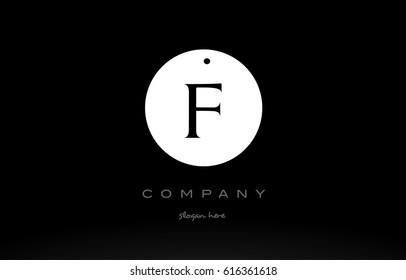 F simple black white circle background alphabet company logo design vector icon template