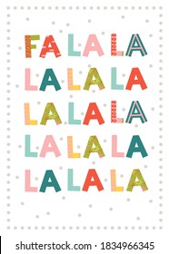 ¡Fa La La! Tarjeta de felicitación navideña con copos de nieve decorativos. Ilustración vectorial. Plantilla para felicitaciones.