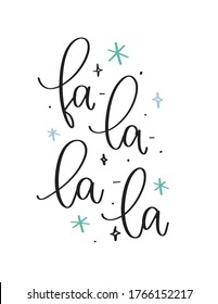 Fa la la canción de Navidad cita el diseño vectorial. Copos de nieve y caligrafía moderna escrita a mano para una tarjeta de vacaciones de invierno o una etiqueta de regalo. 