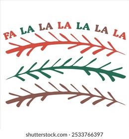 FA LA LA LA  CHRISTMAS T-SHIRT DESIGN
