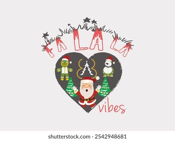 FA LA LA Vibes- Vector Christmas T shirt Design