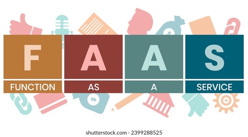 FAAS - Funktion als Service-Akronym. Hintergrund des Unternehmenskonzepts. Vektorgrafik-Konzept mit Schlagwörtern und Symbolen. Buchstabengrafik mit Symbolen für Webbanner, Flyer