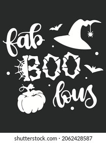 Fab Boo Fous Pumpkin Halloween Vector illustration. Happy Halloween Background Vector illustration