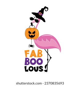 Fab Boo Lous - funny flamingo in witch hat and with candy, Jack o lantren and spider. Good for T shirt print, poster, card, label, and other decoration for Halloween.