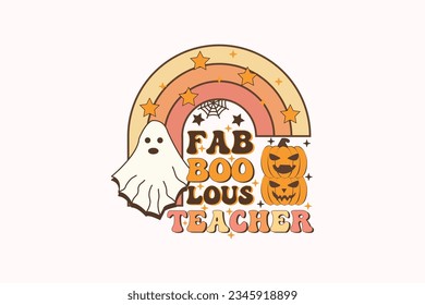 Fab Boo Lous Ghost Halloween Teacher shirt print template, T-Shirt, Graphic Design, Mugs, Bags, Backgrounds, Stickers