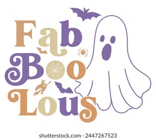 Fab Boo Lous Retro,Halloween Svg,Typography,Halloween Quotes,Witches Svg,Halloween Party,Halloween Costume,Halloween Gift,Funny Halloween,Spooky Svg,Funny T shirt,Ghost Svg,Cut file svg