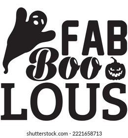 Fab Boo Lous T-shirt Design Vector File.