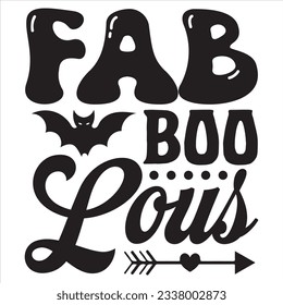 Fab Boo Lous T-shirt Design Vector File